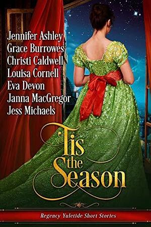 'Tis the Season: Regency Yuletide Short Stories by Jennifer Ashley