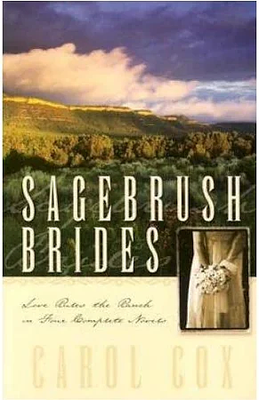 Sagebrush Brides by Carol Cox