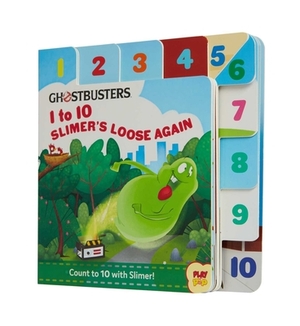 Ghostbusters: 1 to 10 Slimer's Loose Again by Kate B. Jerome