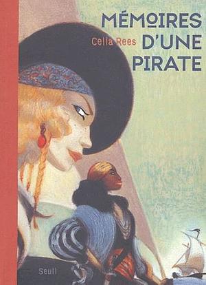 Mémoires d'une Pirate by Celia Rees