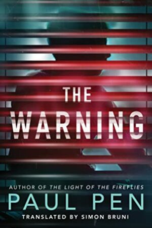 The Warning by Simon Bruni, Paul Pen