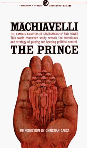 The Prince by Niccolò Machiavelli