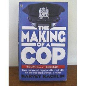 The Making of a Cop by Elaine Pfefferblit