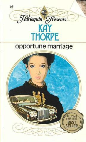 Opportune Marriage by Kay Thorpe