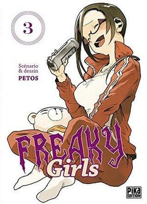 Freaky Girls T03 by Petos