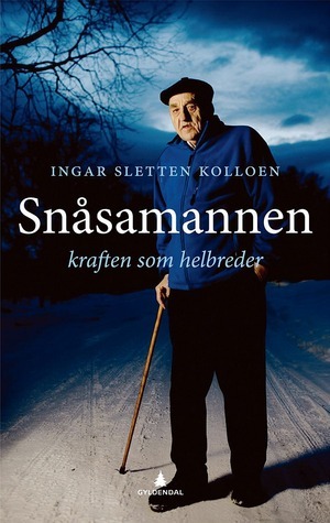 Snåsamannen by Joralf Gjerstad, Ingar Sletten Kolloen