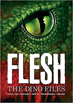 Flesh: The Dino Files by Geoffrey Miller, Studio Giolitti, Pat Mills, Kelvin Gosnell