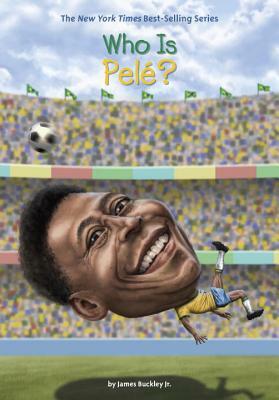 Who Is Pele? by James Buckley, Who HQ