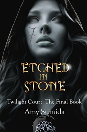 Etched in Stone by Amy Sumida