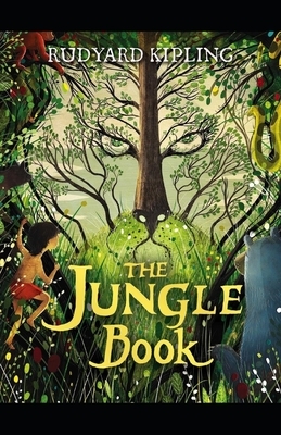 The Jungle Book Illustrated by Rudyard Kipling