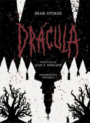 Dracula by Bram Stoker