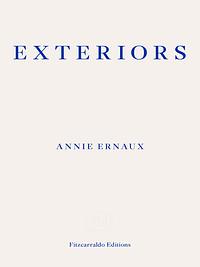 Exteriors by Annie Ernaux