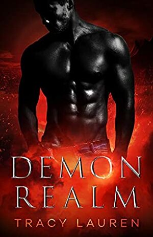 Demon Realm by Tracy Lauren