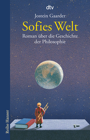 Sofies Welt: Roman über die Geschichte der Philosophie by Jostein Gaarder