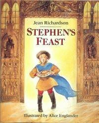 Stephen's Feast by Jean Richardson, Alice Englander