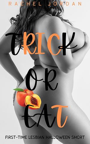 Trick or Eat by Rachel Jordan