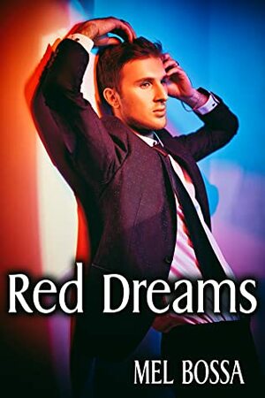 Red Dreams by Mel Bossa