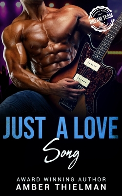 Just a Love Song by Amber Thielman