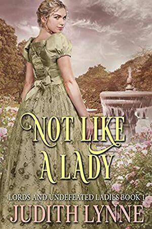 Not Like a Lady by Judith Lynne