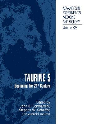 Taurine 5: Beginning the 21st Century by 