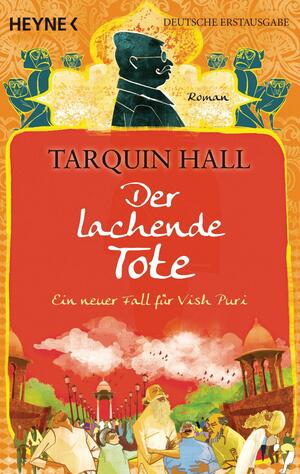 Der lachende Tote by Tarquin Hall