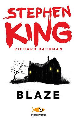 Blaze by Richard Bachman