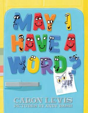 May I Have a Word? by Caron Levis