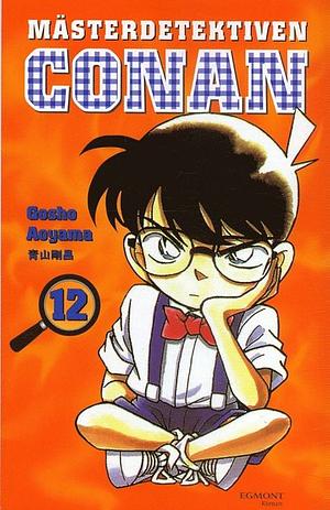 Mästerdetektiven Conan 12 by Gosho Aoyama