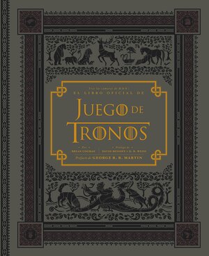 El libro oficial de Juego de tronos by Bryan Cogman