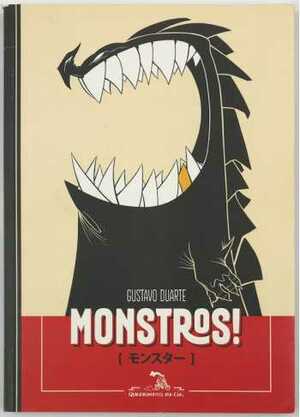 Monstros! by Gustavo Duarte