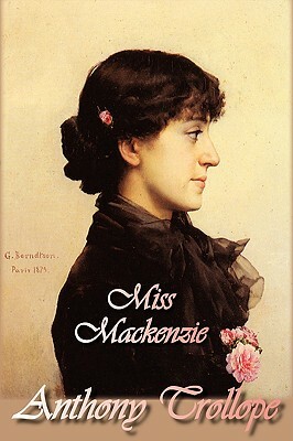 Miss MacKenzie by Anthony Trollope