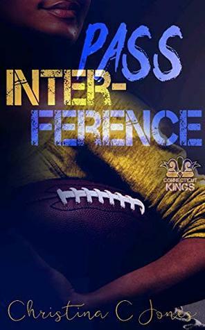 Pass Interference by Christina C. Jones