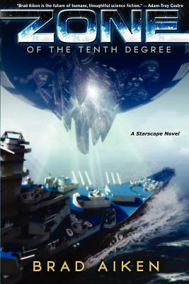 Zone of the Tenth Degree by Brad Aiken