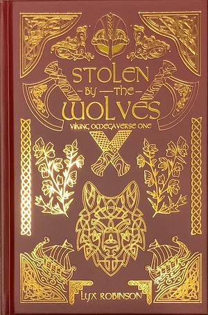 Stolen by the Wolves by Lyx Robinson