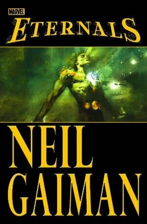 Eternals by Neil Gaiman, John Romita Jr.