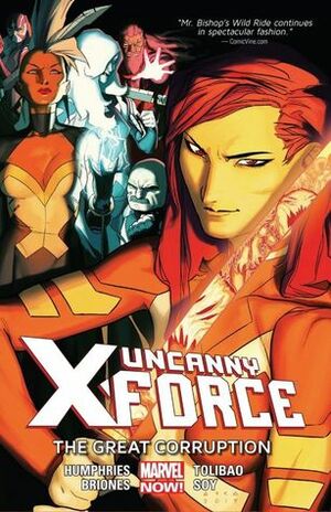 Uncanny X-Force Vol. 3: The Great Corruption by Sam Humphries