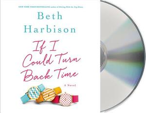 If I Could Turn Back Time by Beth Harbison