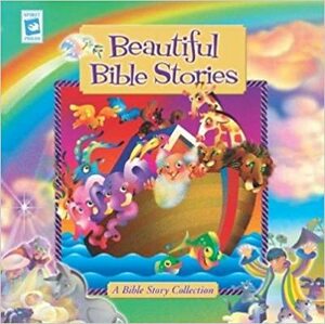Beautiful Bible Stories by Shawn South Aswad, Dalmation Press, Tess Fries, Shannon Osborne Thompson