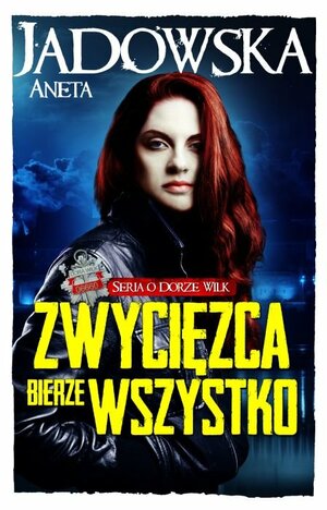 Zwycięzca bierze wszystko by Aneta Jadowska