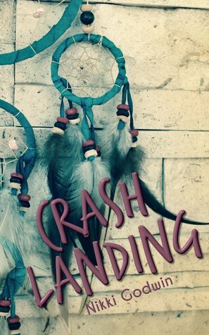 Crash Landing by Nikki Chartier