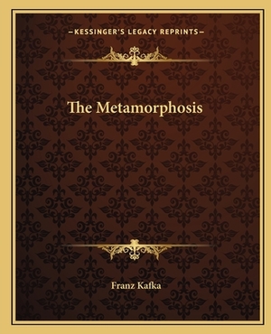 The Metamorphosis by Franz Kafka