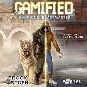 Gamified - Book One: Beastmaster by Brook Aspden