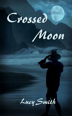 Crossed Moon by Lucy Smith