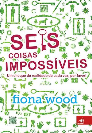 Seis Coisas Impossíveis by Ivan Panazzolo Junior, Fiona Wood