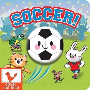 Soccer! by Ginger Swift