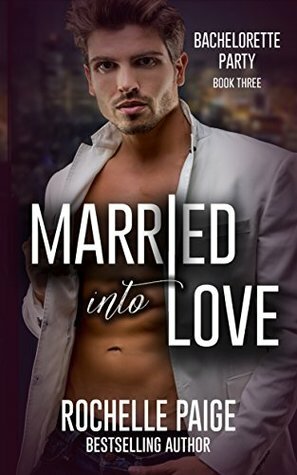 Married Into Love by Rochelle Paige