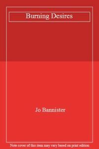 Burning Desires by Jo Bannister