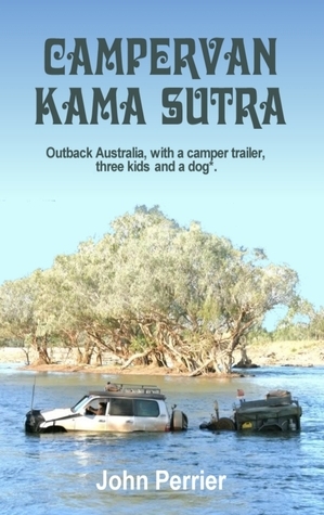 Campervan Kama Sutra - Outback Australia, with a camper trailer, three kids and a dog* by John Perrier