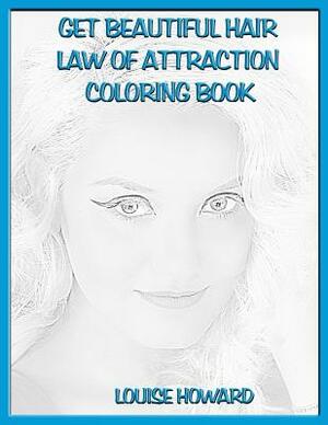 'Get Beautiful Hair' Themed Law of Attraction Sketch Book by Louise Howard