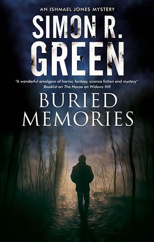 Buried Memories by Simon R. Green